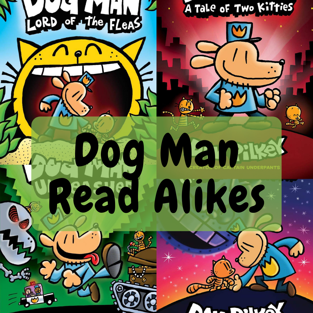 Dog Man Read Alikes