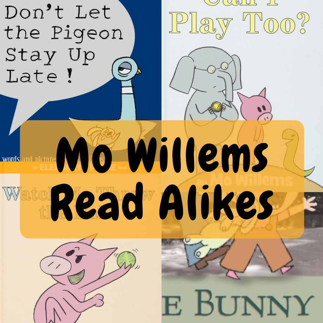 Mo Willems Read Alikes