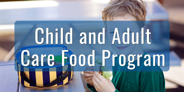 Child and Adult Care Food Program