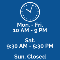 Monday through Friday 10 a.m. to 9 p.m. Saturday 9:30 a.m. to 5:30 p.m. Sunday closed