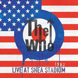 Live At Shea Stadium 1982 by The Who album cover