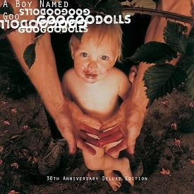A Boy Named Goo (30th Anniversary Deluxe) By Goo Goo Dolls album cover